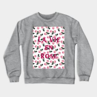 La Vie En Rose - Pink Vintage Roses on White Crewneck Sweatshirt